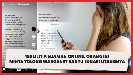 Terlilit Pinjaman Online, Orang Ini Minta Tolong Warganet Bantu Lunasi Utangnya