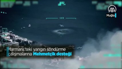 Marmaris'teki yangın söndürme çalışmalarına Mehmetçik desteği