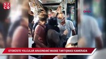 Otobüste yolcular arasındaki maske tartışması kamerada
