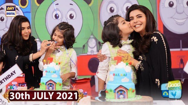 Good Morning Pakistan - Balaaj's 7th Birthday Celebration - 30th July 2021 - ARY Digital