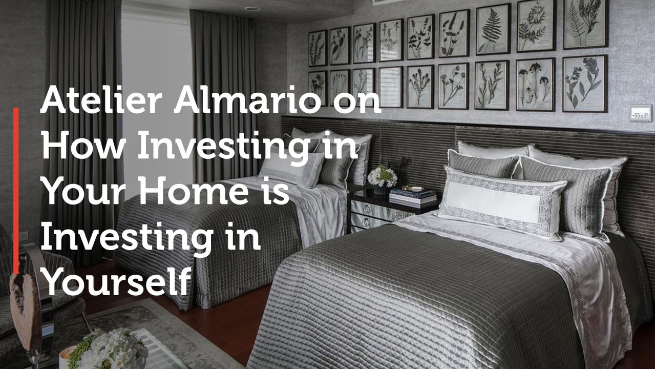 Atelier Almario on How Investing in Your Home is Investing in Yourself