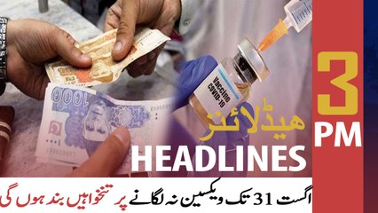 ARY News | Prime Time Headlines | 3 PM | 30th July 2021