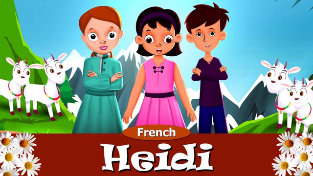 Heidi in French Histoire Pour S'endormir Histoire Pour Les Petit Contes De Fées Français | French Fairy Tales | HD