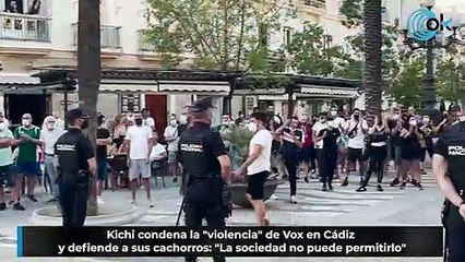 Kichi condena la "violencia" de Vox en Cádiz  y defiende a sus cachorros: "La sociedad no puede permitirlo"