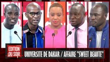 UNIVERSITE DE DAKAR / AFFAIRE "SWEET BEAUTE" | Edition du Soir