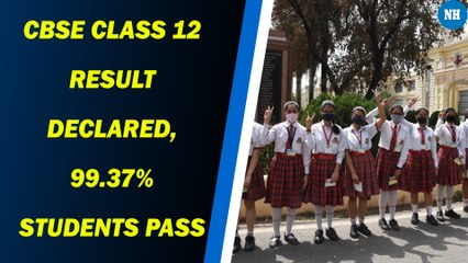CBSE Class 12 result declared, 99.37% students pass