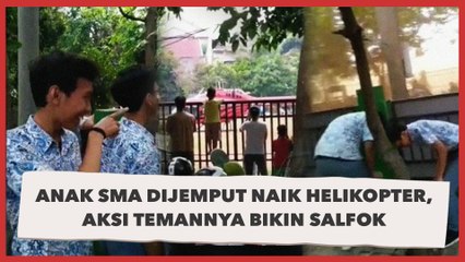 Download Video: Anak SMA Dijemput Naik Helikopter, Aksi Teman-temannya Selamatkan Es Doger Bikin Salfok