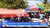 Al menos diez mil migrantes varados en el municipio colombiano de Necoclí