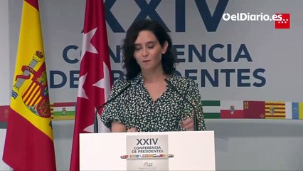Ayuso acusa a otras comunidades de estar "pasando la línea" al "señalar" a Madrid durante la Conferencia de presidentes