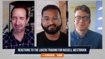 The Crossover Reacts to the Blockbuster Trade Which Sent Russell Westbrook to the Lakers