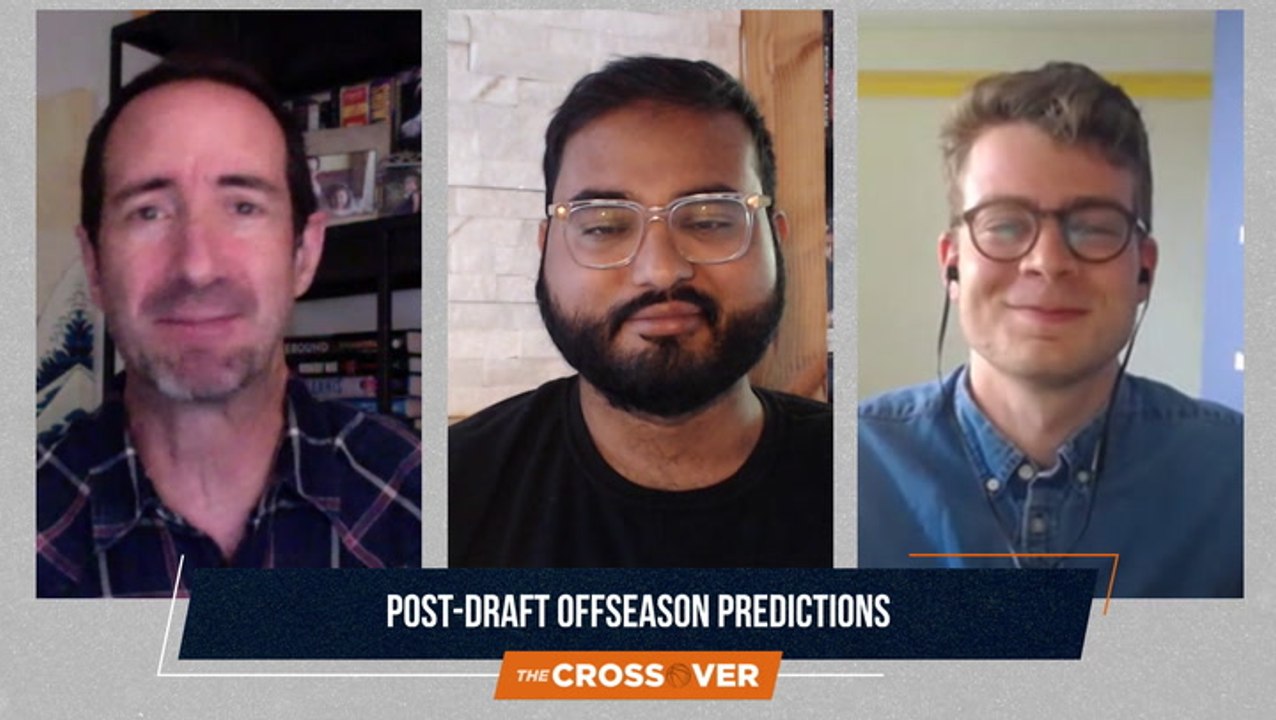 The Crossover: Post-Draft Offseason Predictions