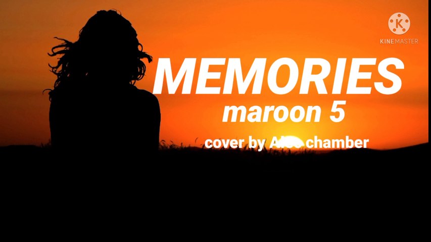 Memories Maroon 5 Cover Song One Of The Best English Song Video Dailymotion