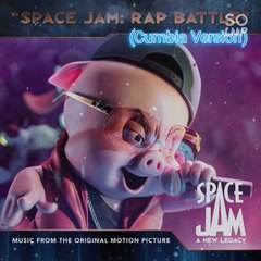 Space Jam: Rap Battle (Versión de Porky Pig en Cumbia) 2021