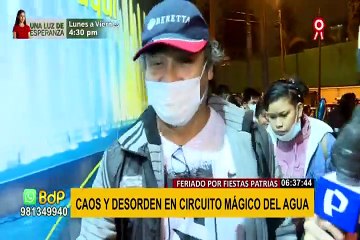 Fiestas Patrias: caos y desorden se reportó en Circuito Mágico del Agua