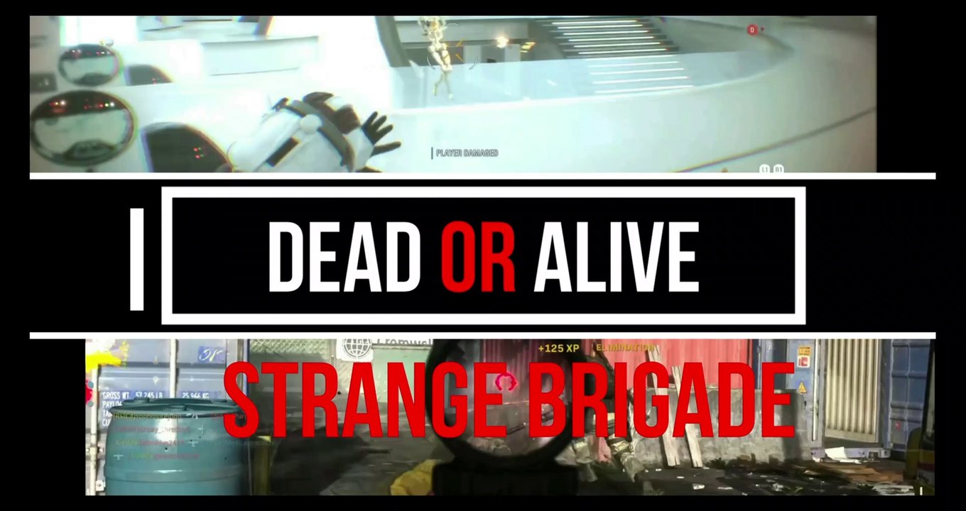 Dead Or Alive - Strange Brigade