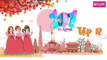 101 Days In Korea - Tập 12: Tham quan Dong Deamun Desige Plaza