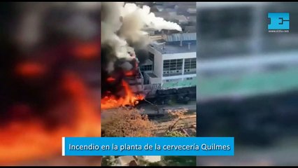 Impresionante incendio en la planta de la cervecería Quilmes