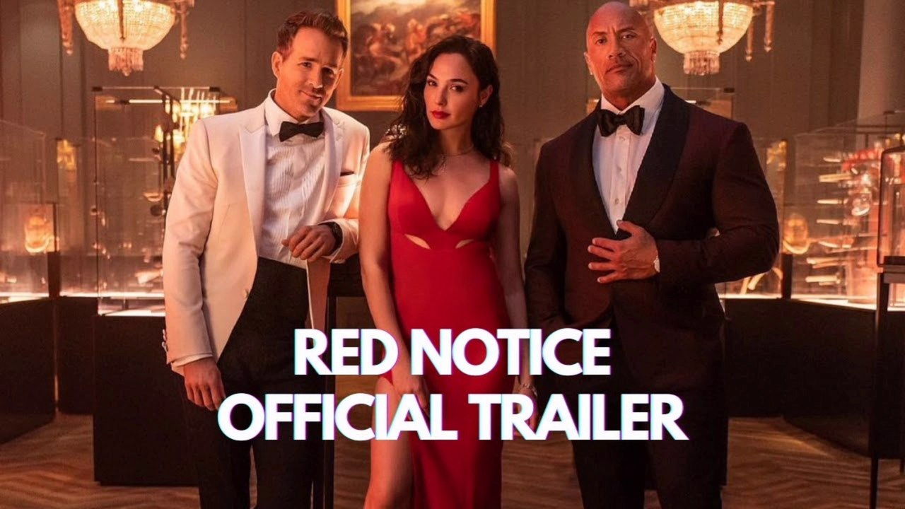 RED NOTICE Official Trailer NEW 2021 Ryan Reyno...