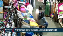 Masuk Pasar di Jakarta Kini Wajib Tunjukkan Surat Vaksin