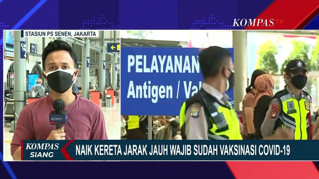 Calon Penumpang Perjalanan Kereta Jarak Jauh Wajib Tunjukan Sertifikat Vaksin Covid-19