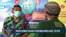 10 Hari Tak Kunjung Terima Hasil PCR, Pasien Isoman di Gorontalo Nekat Datangi Puskesmas!