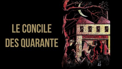 Bande annonce Le Concile des quarante