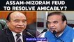 Mizoram CM Zoramthanga says dispute with Assam will be de-escaleated amicably | Oneindia News