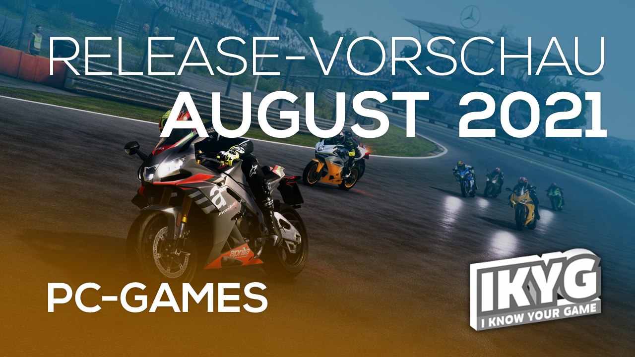 Games-release-vorschau - august 2021 - pc