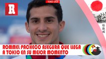 Rommel Pacheco asegura llegar a Tokio en su mejor momento