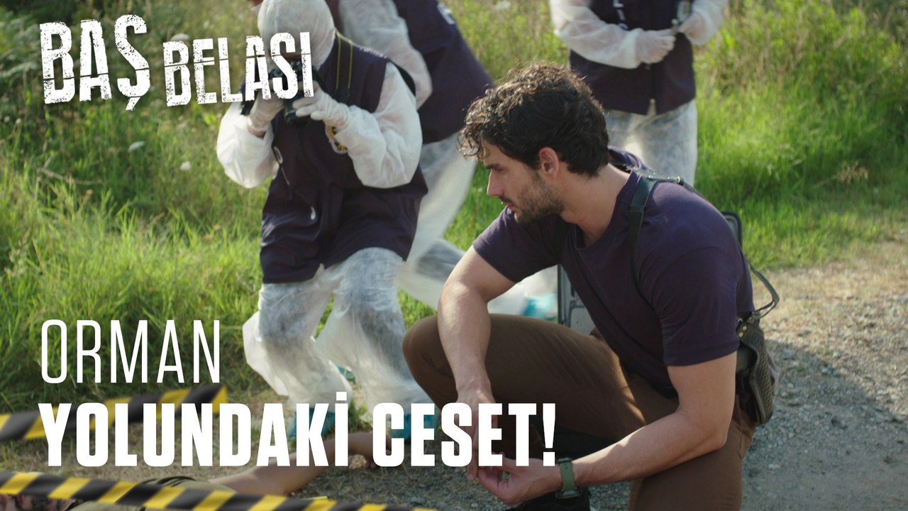 Yol kenarındaki ceset! - Baş Belası 7. Bölüm