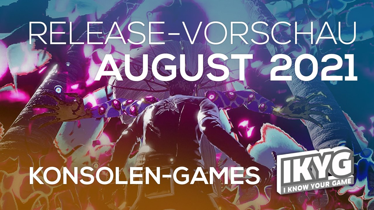 Games-Release-Vorschau - August 2021 - Konsole