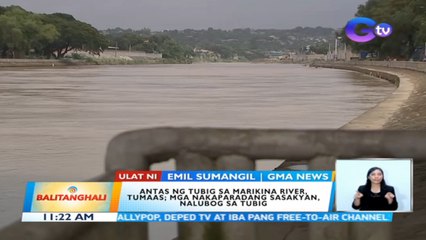 Antas ng tubig sa Marikina River, tumaas; mga nakaparadang sasakyan, nalubog sa tubig  | BT