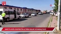 Kars'ta Doğu Ekspres'in altında kalan vatandaş hayatını kaybetti