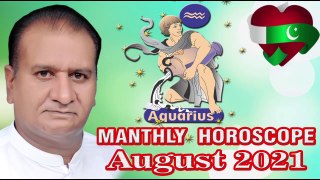 Aquarius  |Horoscope Agust 2021|inMonthlyForecast|PredictionBy|ASTROLOGER,M S Bakar,Urdu Hindi
