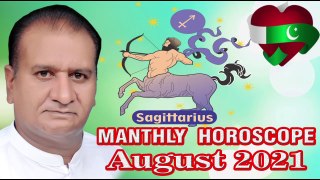 Sagittarius |Horoscope August 2021|inMonthlyForecast|PredictionBy|ASTROLOGER,M S Bakar,Urdu Hindi