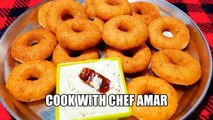 RICE MEDU VADA RECIPE | quick breakfast recipes | easy vada | Chef Amar