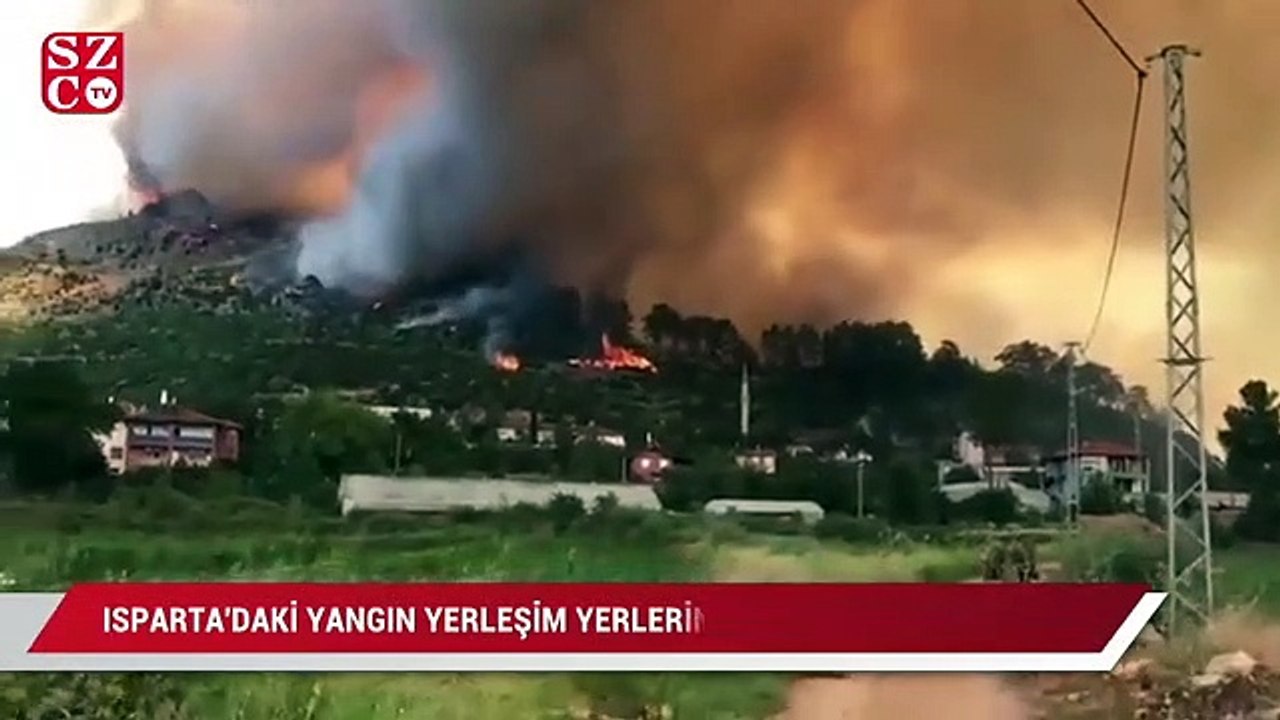 Isparta’da sabah saatlerinde başlayan orman yangını yerleşim yerlerine ulaştı