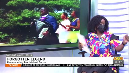 Forgotten Legend:  Remembering Rev Michael Bonsu- Badwam Ahosepe on Adom TV(2-8-21)