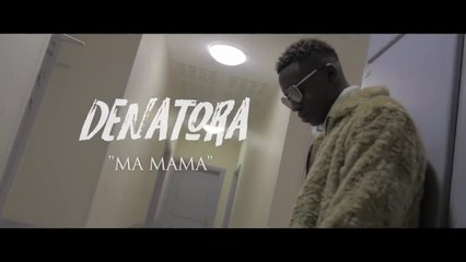 Denatora - Ma Mama