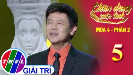 Chân dung cuộc tình Mùa 4 Phần 2 - Tập 5: Định mệnh - Thái Châu