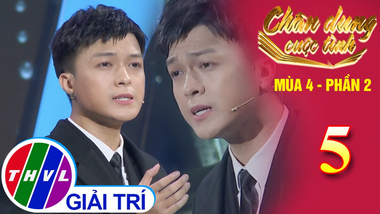 Chân dung cuộc tình Mùa 4 Phần 2 - Tập 5: Xin gọi nhau là cố nhân - Khánh Hoàng