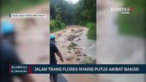 Jalan Trans Flores Nyaris Putus Akibat Banjir