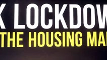 UK Lockdown and the Housing Market