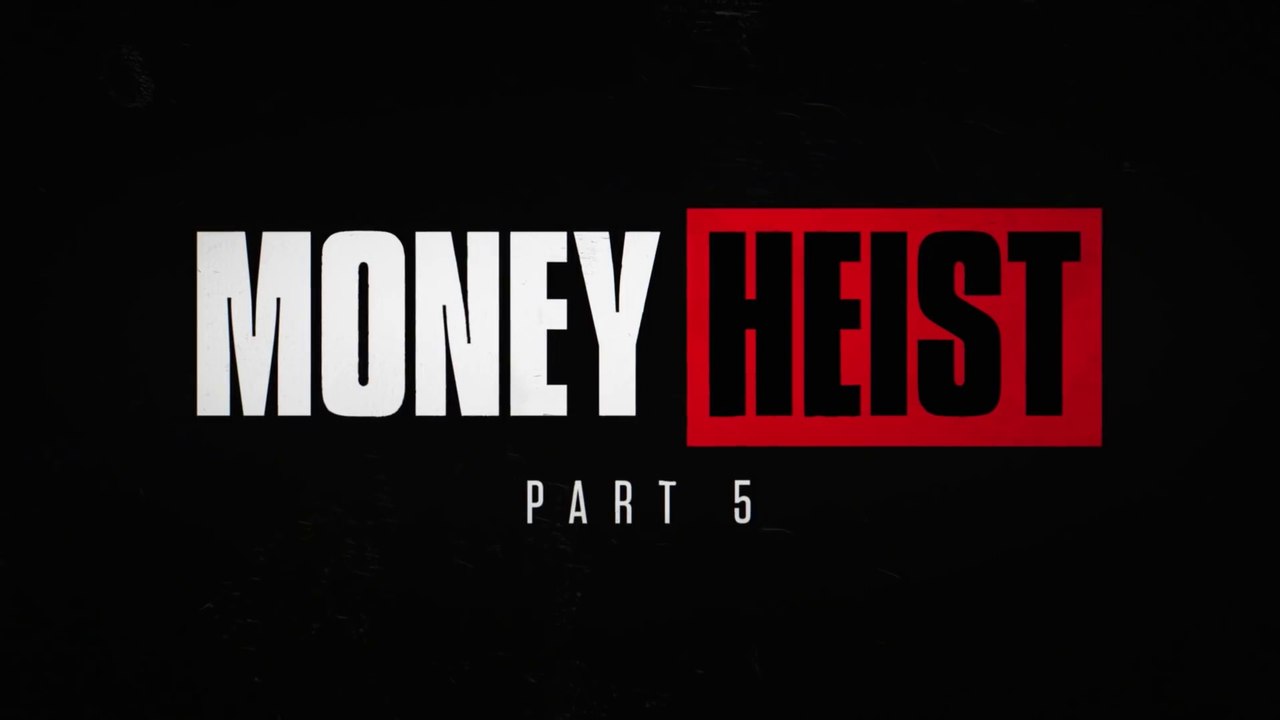 Money Heist: Part 5 Vol. 1 | Official Trailer | Netflix