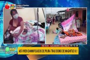 Piura: damnificados duermen en carpas ante posible derrumbe por réplicas de sismo