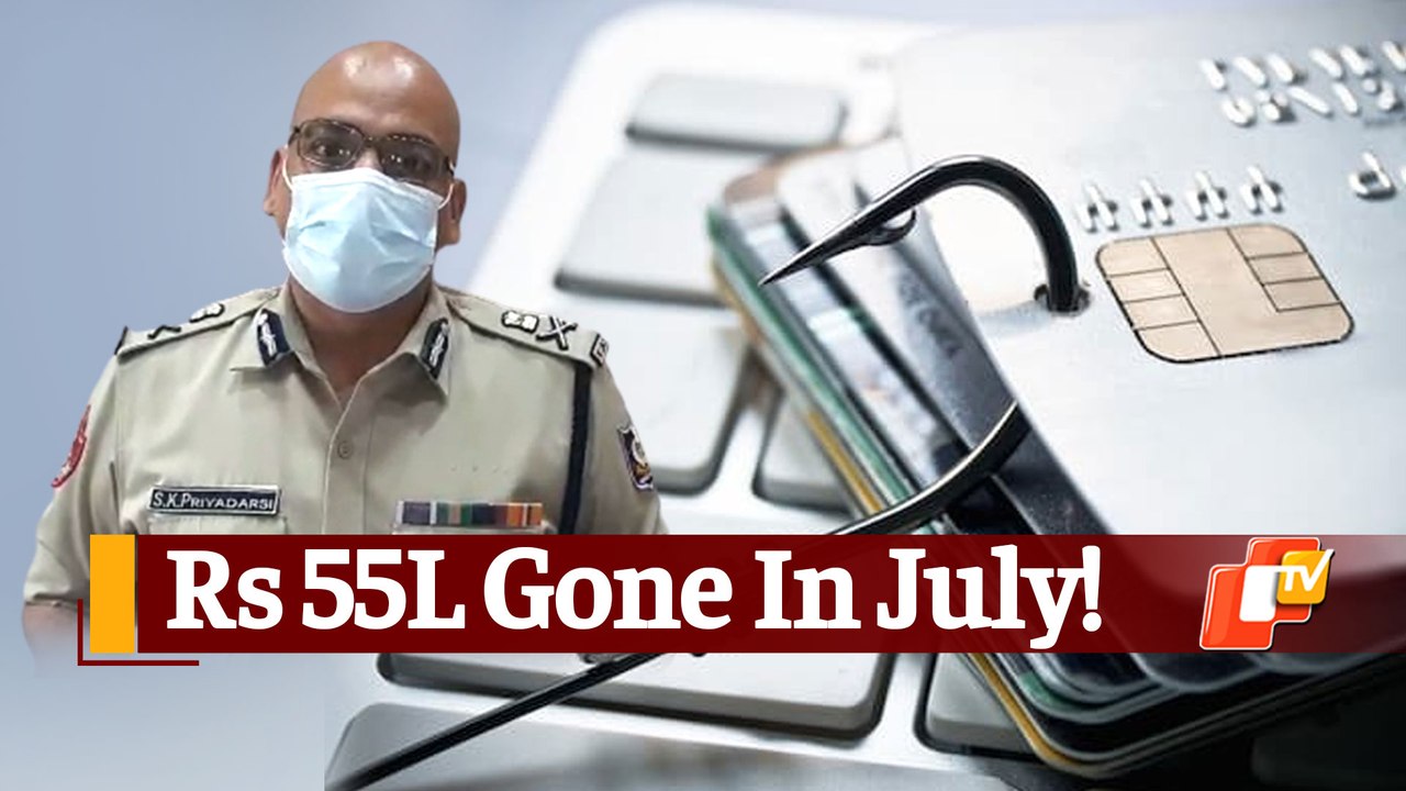 Cyber Fraudsters On Prowl In Cuttack, Bhubaneswar: Police Commissioner’s Appeal