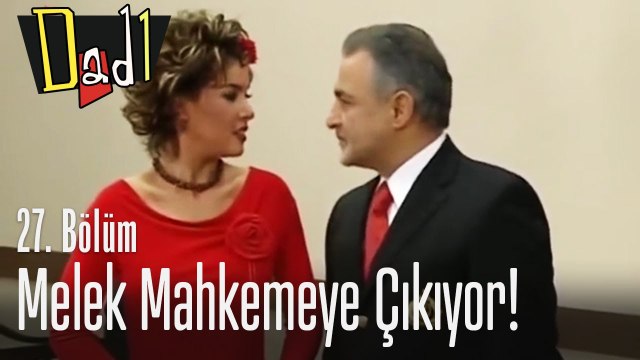 Melek mahkemeye çıkıyor! - Dadı 27. Bölüm
