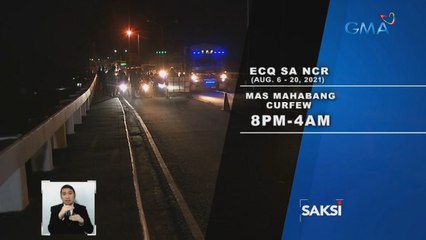 Mas mahabang curfew at iba pang paghihigpit, ipatutupad sa ECQ sa NCR sa Aug. 6 | Saksi