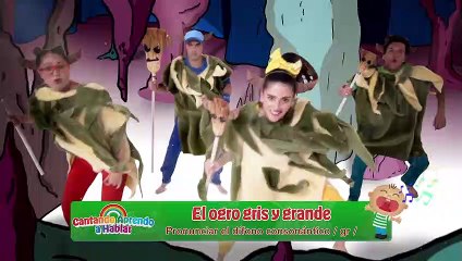 Pronunciación para niños | Dífono /gr/ | El Ogro Gris y Grande - Cantando Aprendo