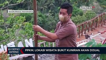 PPKM, Lokasi Wisata Bukit Kuniran Akan Dijual